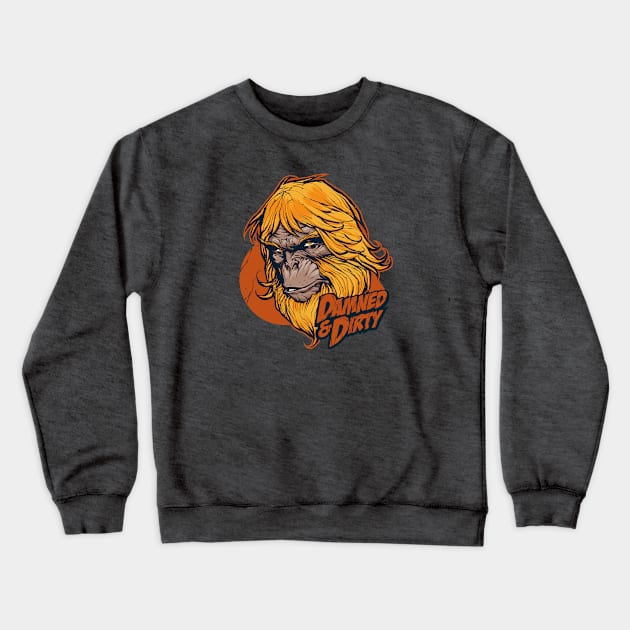 DAMNEDnDIRTY2 Crewneck Sweatshirt by JerkMonger